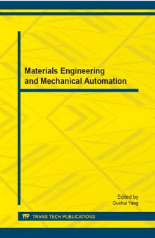 Materials Engineering and Mechanical Automation: Selected, Peer Reviewed Papers from the 2013 International Conference on Materials Engineering and ... 1-2, 201