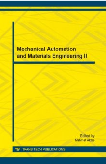 Mechanical Automation and Materials Engineering II: Selected, Peer Reviewed Papers from the 3rd International Conference on Mechanical Automation and ... 28-29, 201