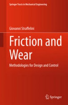 Friction and Wear: Methodologies for Design and Control