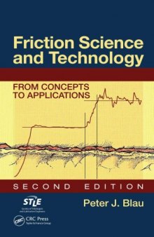 Friction Science and Technology: From Concepts to Applications, 