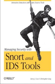 Managing Security With Snort and IDS Tools