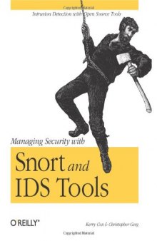 Managing Security with Snort and IDS Tools