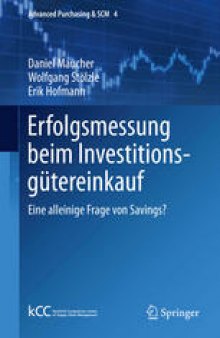 Erfolgsmessung beim Investitionsgütereinkauf: Eine alleinige Frage von Savings?