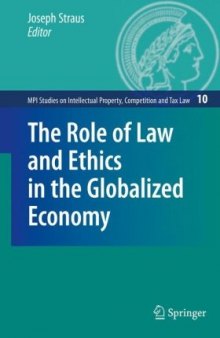 The Role of Law and Ethics in the Globalized Economy