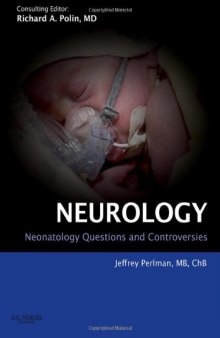 Neonatology Questions and Controversies Series: Neurology  