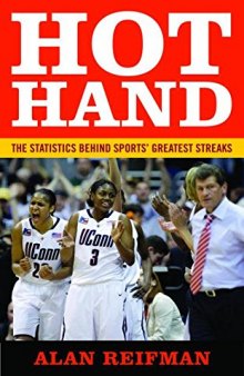 Hot Hand: The Statistics Behind Sports' Greatest Streaks