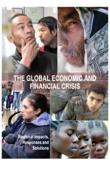 The Global Economic and Financial Crisis: Regional Impacts, Responses and Solutions (Economic and Social Commission for Asia and the Pacific)
