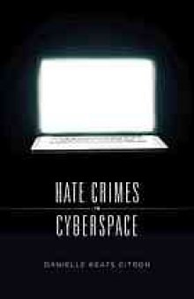 Hate crimes in cyberspace