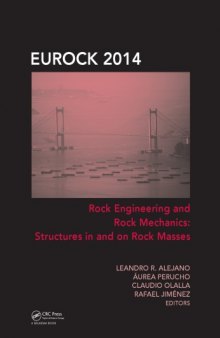 Rock Engineering and Rock Mechanics: Structures in and on Rock Masses