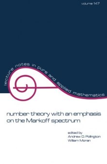 Number Theory with an Emphasis on the Markoff Spectrum