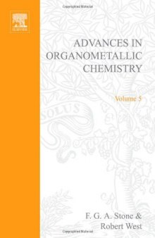 Advances in organometallic chemistry. / Volume 5