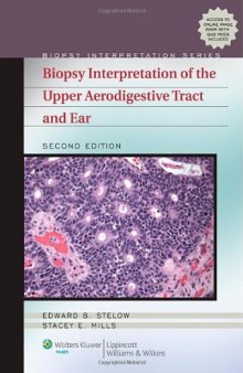 Biopsy Interpretation of the Upper Aerodigestive Tract and Ear