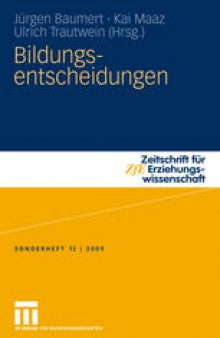 Bildungsentscheidungen: Zeitschrift für Erziehungswissenschaft Sonderheft 12 | 2009