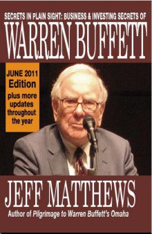 Secrets in Plain Sight: Business & Investing Secrets of Warren Buffett, 2011 Edition (eBooks on Investing Series)