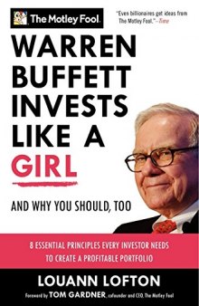 Warren Buffett Invests Like a Girl: And Why You Should, Too