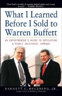 What I learned before I sold to Warren Buffett