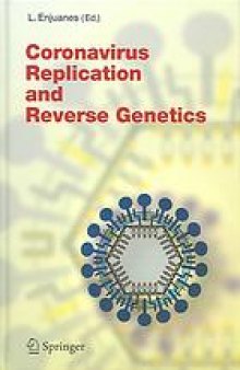 Coronavirus replication and reverse genetics