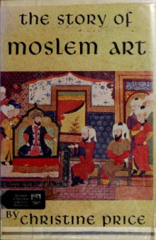 The Story of Moslem Art