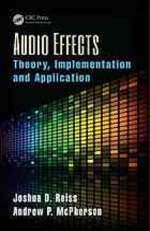Audio Effects: Theory, Implementation and Application
