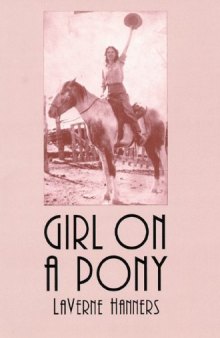 Girl on a Pony (Western Frontier Library, Vol 61)