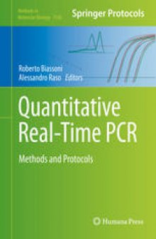 Quantitative Real-Time PCR: Methods and Protocols