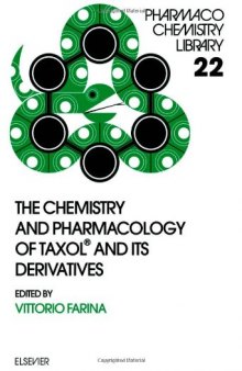 The Chemistry and Pharmacology of TaxolВ® and its Derivatives