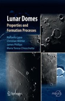 Lunar Domes: Properties and Formation Processes