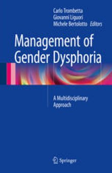 Management of Gender Dysphoria: A Multidisciplinary Approach