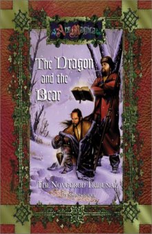 The Dragon and the Bear. The Novgorod Tribunal (Ars Magica Fantasy Roleplaying)