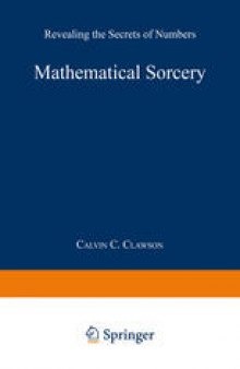 Mathematical Sorcery: Revealing the Secrets of Numbers