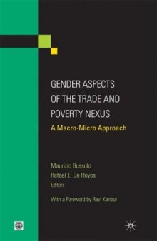 Gender Aspects of the Trade and Poverty Nexus: A Macro-micro Approach (Equity and Development Series)