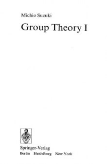 Group Theory I (Grundlehren der mathematischen Wissenschaften)