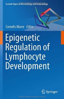 Epigenetic Regulation of Lymphocyte Development