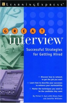 Great Interview!: Master the Art of Self-Confidence (You're Hired! (Learning Express))