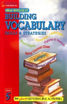 Building Vocabulary Skills and Strategies Level 5 (Highinterest Building Vocabulary Skills & Strategies)