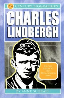 Charles Lindberg (Biographies of the 20th Century)