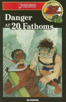 Danger at 20 Fathoms (Barclay Family Adventure Ser., Bk. 2)