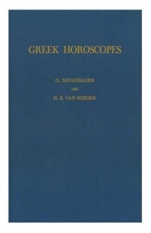 Greek Horoscopes (Memoirs of the American Philosophical Society, 48)