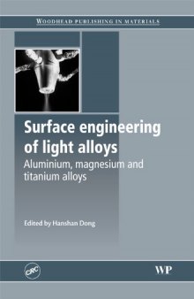 Surface Engineering of Light Alloys: Aluminium, Magnesium and Titanium Alloys  