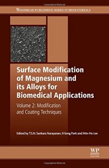 Surface Modification of Magnesium and Its Alloys for Biomedical Applications: Volume II: Modification and Coating Techniques