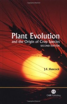 Plant Evolution and the Origin of Crop Species