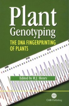 Plant Genotyping. The DNA Fingerprinting of Plants