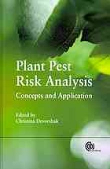 Plant pest risk analysis : concepts and application