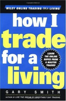 How I Trade for a Living 