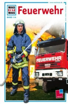 Was ist was?, Bd.114: Feuerwehr