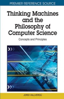 Thinking Machines and the Philosophy of Computer Science: Concepts and Principles