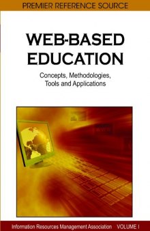 Web-based Education: Concepts, Methodologies, Tools and Applications