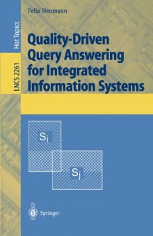 Quality-Driven Query Answering for Integrated Information Systems