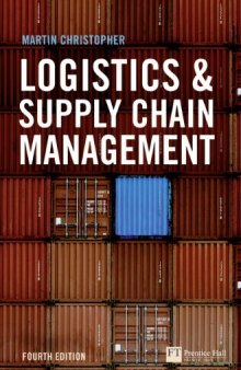 Logistics and Supply Chain Management, 4th Edition  