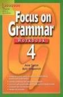 Longman Focus on Grammar Workbook 4.(High-Intermediate)